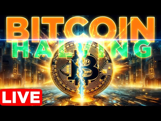 BITCOIN HALVING DAY COUNTDOWN!🔥LIVE🔴