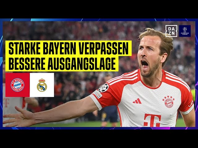 Starke Bayern bleiben unbelohnt: FC Bayern München - Real Madrid | UEFA Champions League | DAZN
