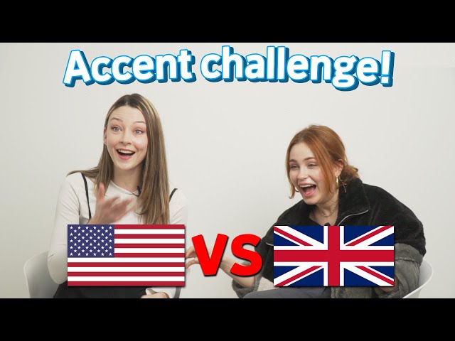 British and American Compare Accents For The First Time!