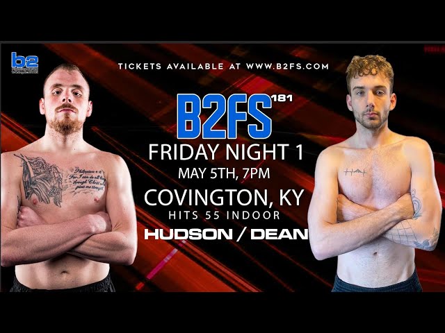 B2 Fighting Series 181 | Travis Hudson vs Joseph Dean 155 Ammy