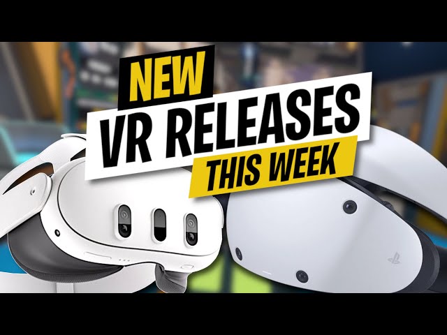 VR Games Releasing This Week // Quest, PCVR, PSVR2