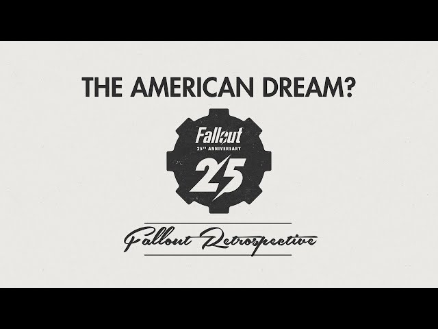 Fallout Retrospective - The American Dream?