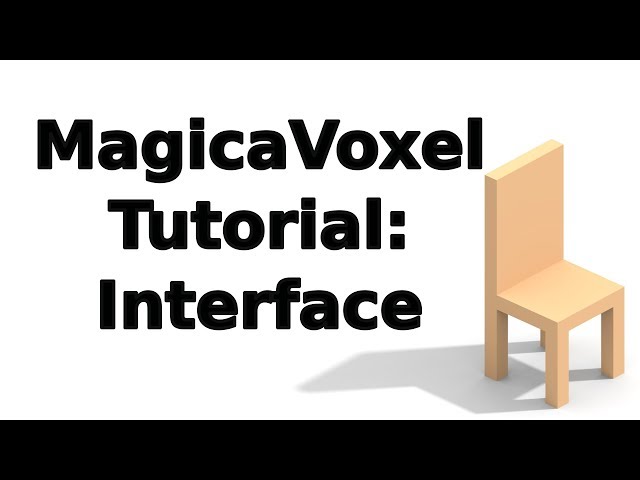 MagicaVoxel Tutorial - Interface Overview [01]