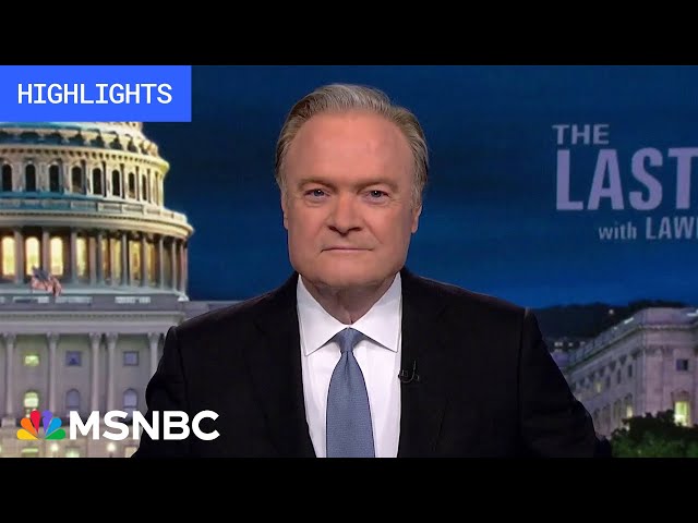 Watch The Last Word With Lawrence O’Donnell Highlights: May 6