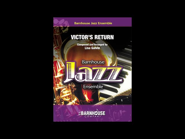 Victor’s Return - Lisa Galvin (with Score)