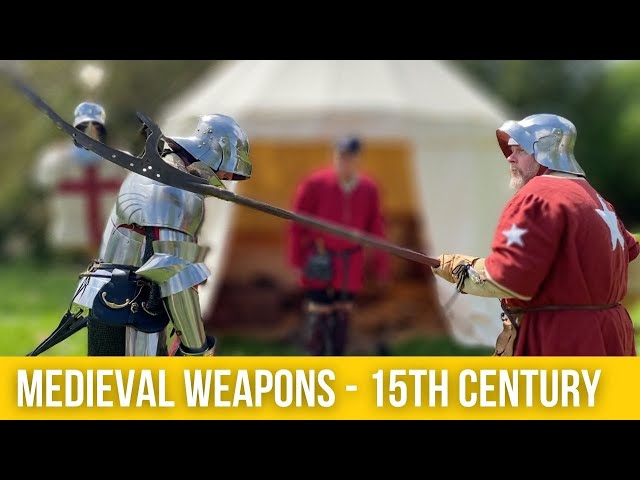 Medieval Weapons of the 15th Century | Polearms & Side Arms | Wars of the Roses