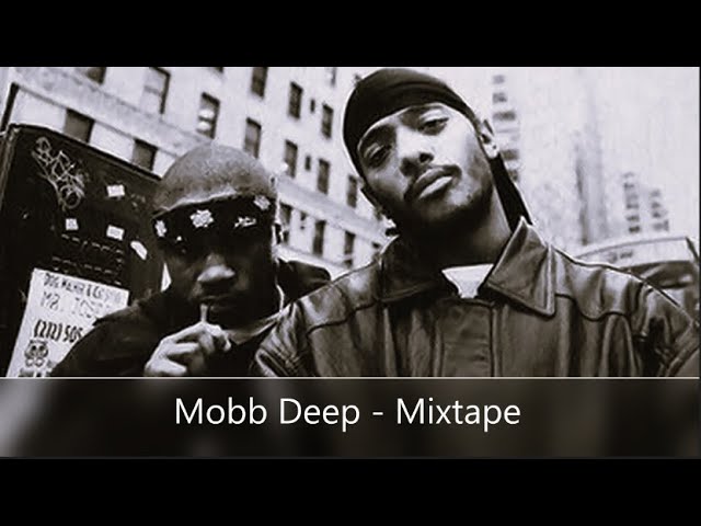 Mobb Deep - Mixtape (feat. Nas, Rakim, Big Noyd, Cormega, Das EFX, Redman, Kool G Rap, Papoose...)