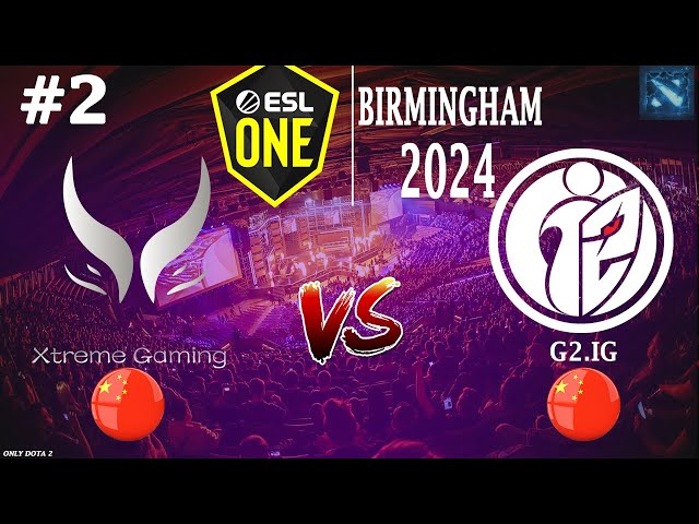 Xtreme vs G2.IG #2 (BO3) ESL One Birmingham 2024
