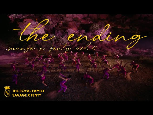 'THE ENDING' | SAVAGE X FENTY vol.4 2022