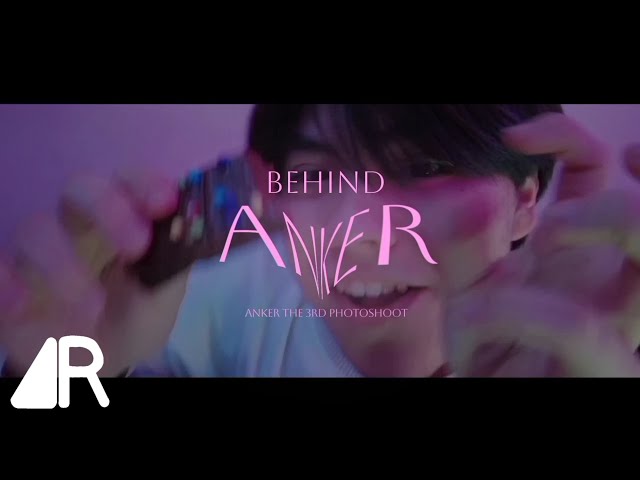 [BEHIND ANKER] 'ANKER THE 3RD PHOTOSHOOT' Behind the scenes Ep.6