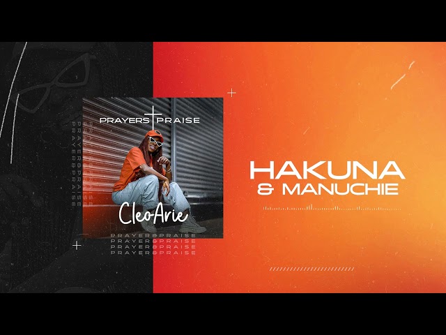 6. Cleo Arie & Manuchie - Hakuna