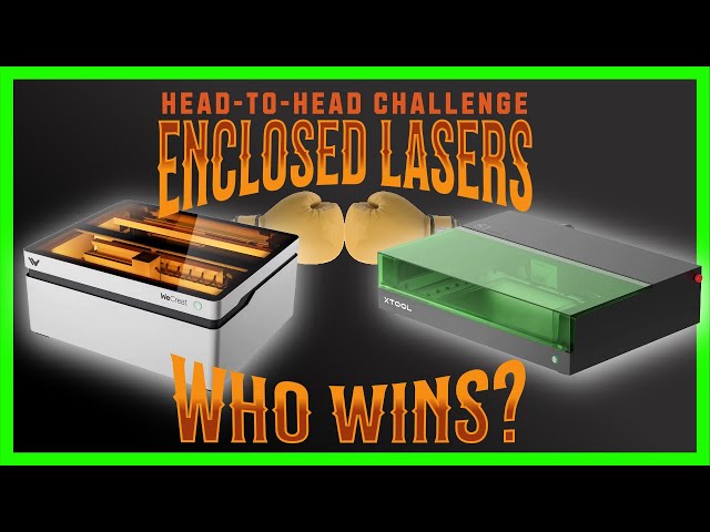 Wecreat Vision vs xTool S1 -  Which Enclosed Laser is Best?