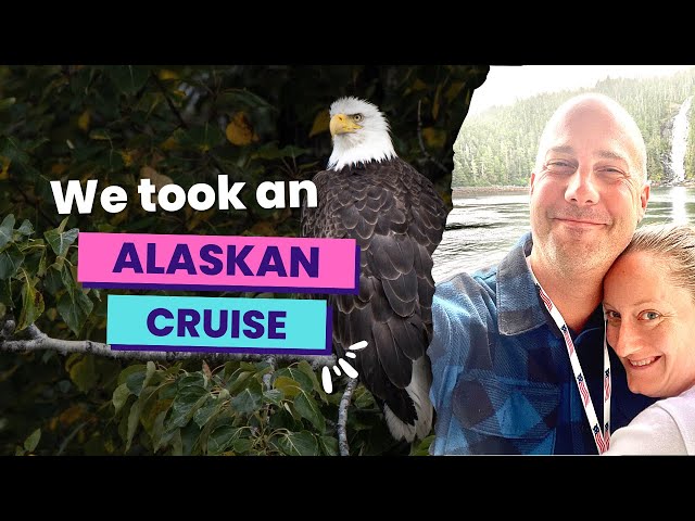 Cruise to Alaska! Bears, Eagles and Untouched Beauty