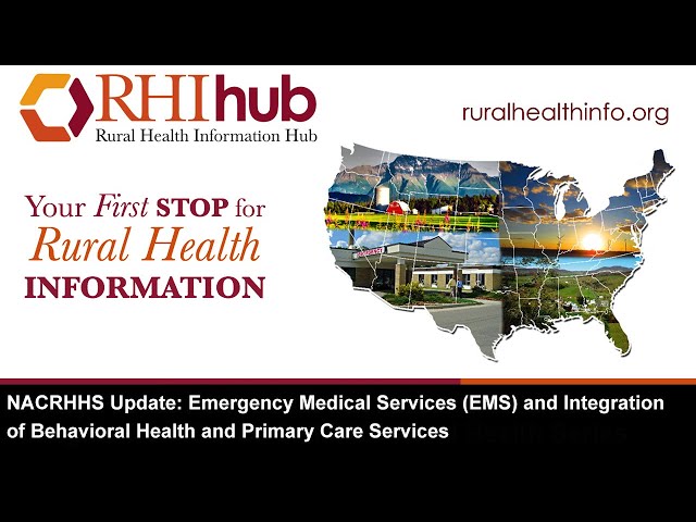NACRHHS Update: EMS and Integration of Behavioral Health and Primary Care Services