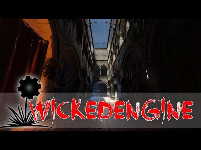WickedEngine -- C++, Open Source 3D Game Engine