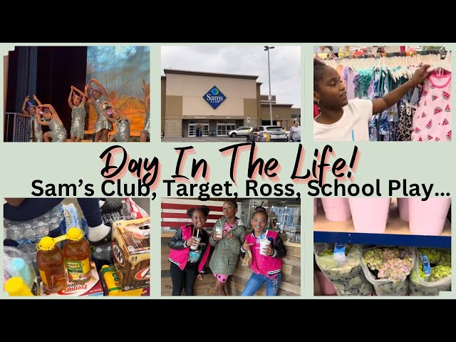 DAY IN THE LIFE / SAM'S CLUB / TARGET SHOP / TWINS SCHOOL PLAY / SURPRISE ICE CREAM / ROSS STORE