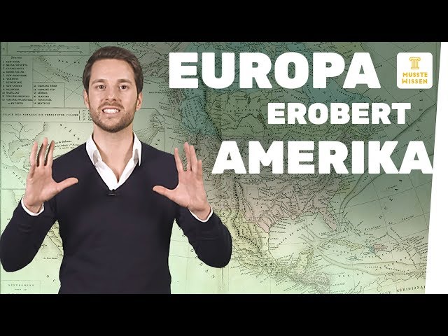 Wie die Europäer Amerika erobern I Geschichte einfach erklärt