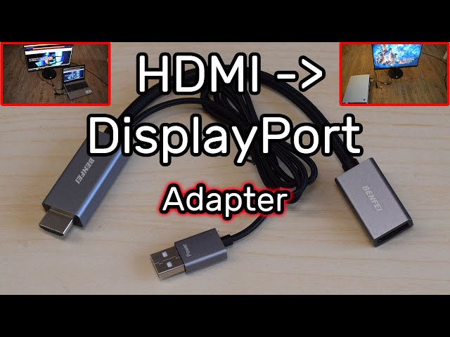 BENFEI HDMI auf DisplayPort Adapter anschliessen + kurzer Test