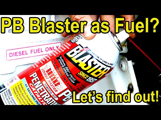 PB Blaster as FUEL?  Let's find out!