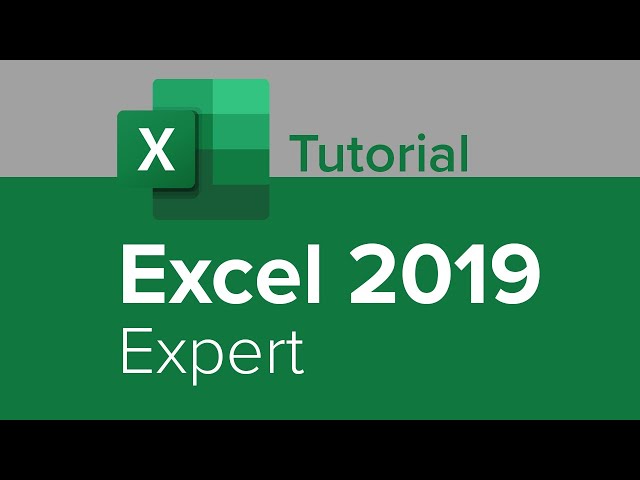 Excel 2019 Expert Tutorial