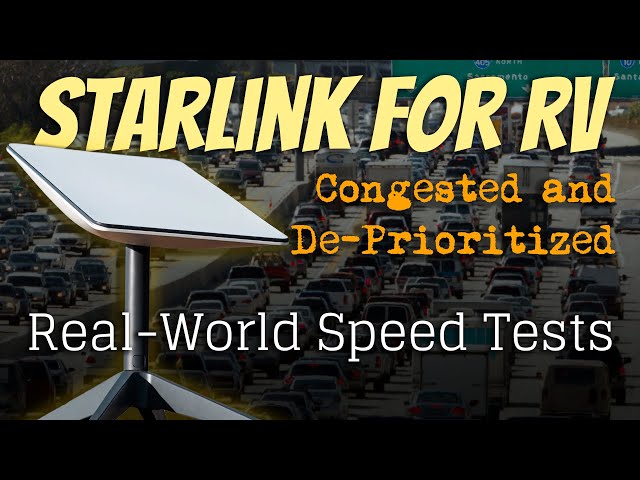 STARLINK FOR RV // SPEED TESTS In Congested And De-Prioritized Areas