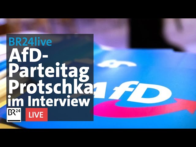 BR24live: AfD-Parteitag in Greding - Interview mit Stephan Protschka | BR24live