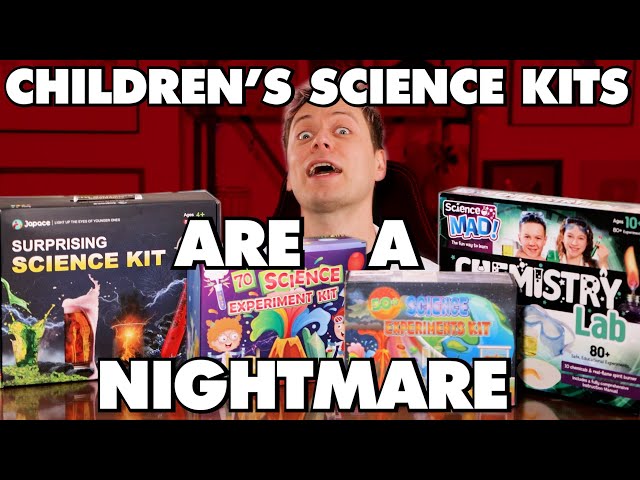 Children's Science Kits Are An Absolute Nightmare - This Is Why