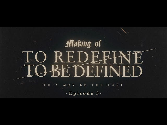 Survive Said The Prophet - Making of “To Redefine / To Be Defined” | Official Trailer Episode 3