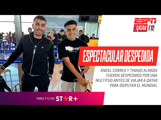 ESPECTACULAR DESPEDIDA para Ángel Correa y Thiago Almada antes de viajar a Qatar