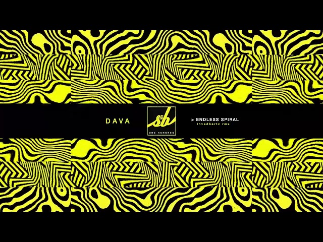 Dava - Endless Spiral (Invadhertz Remix)