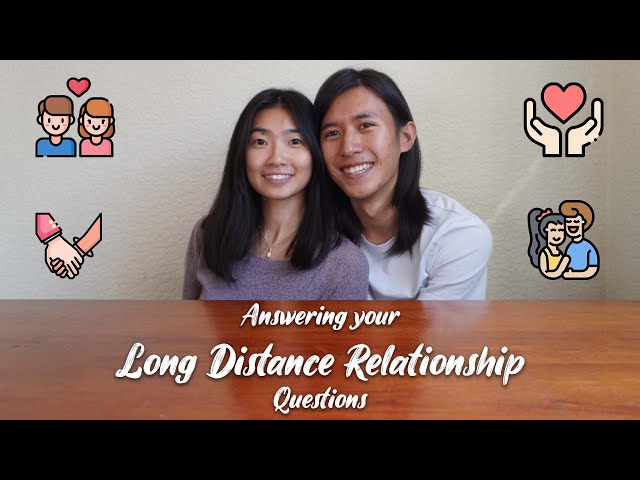Long Distance Relationship Q&A