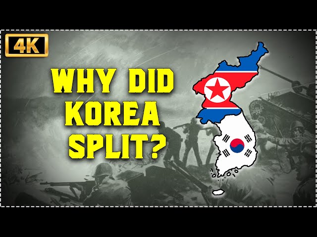 Why Did Korea Split in to North and South? [4k]