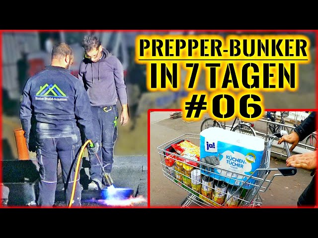 PREPPER BUNKER in 7 TAGEN BAUEN #06 | ERSTBESICHTIGUNG - Einkauf & Abdichtung | Home Build Solution