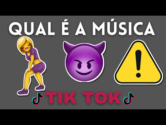 ADIVINHE A MÚSICA DO TIK TOK COM EMOJIS - DESAFIO MUSICAL #27