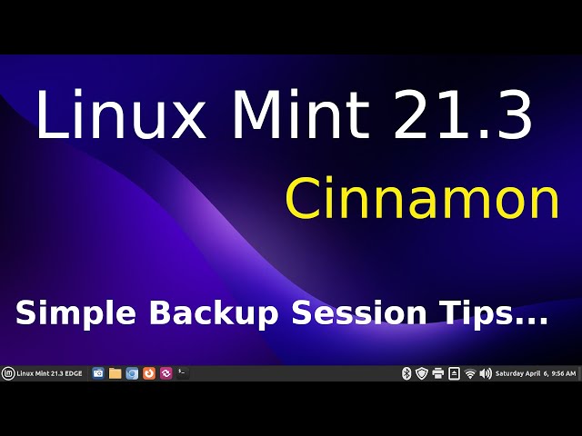 Linux Mint 21.3 - Cinnamon - Simple Backup Sessions
