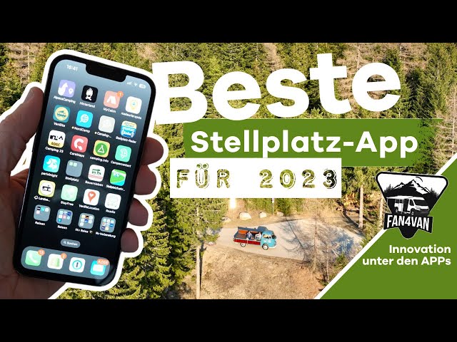 Stellplatz App Wohnmobil - mein Geheimtipp für 2023!