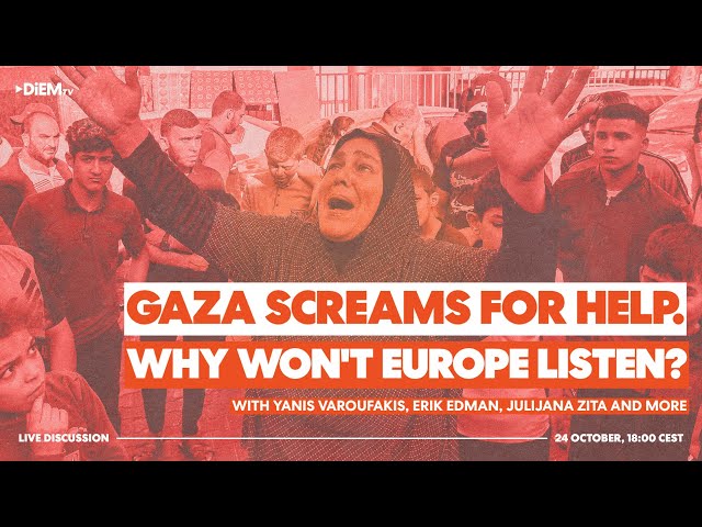 E86: Gaza screams for help. Why won’t Europe listen?