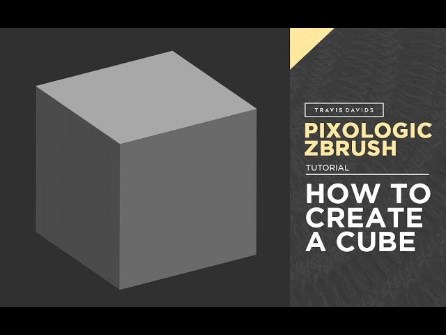 Pixologic Zbrush - How To Create A Cube