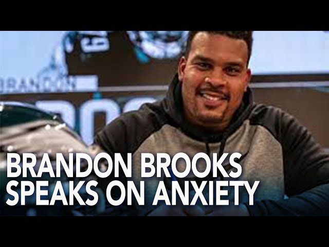 Brandon Brooks puts a face and name on anxiety