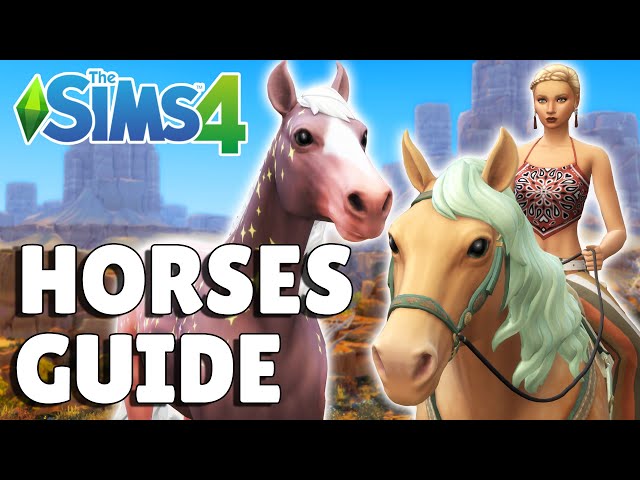 Everything You Need To Know About Horses [And Horse Riding] In The Sims 4 Horse Ranch