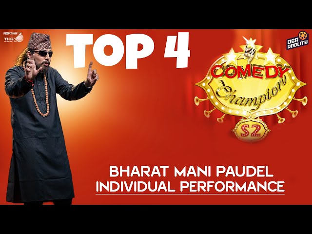 COMEDY CHAMPION S2  BHARAT MANI PAUDEL || BEST PERFORMANCE