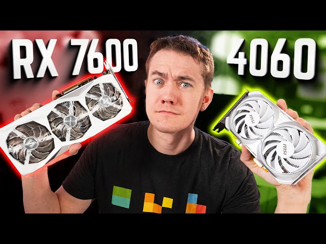 Is The 4060 That Bad? - RX 7600 vs RTX 4060