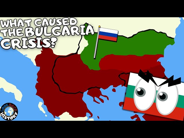 How Did Bulgaria Unite? | The Bulgaria Crisis of 1885