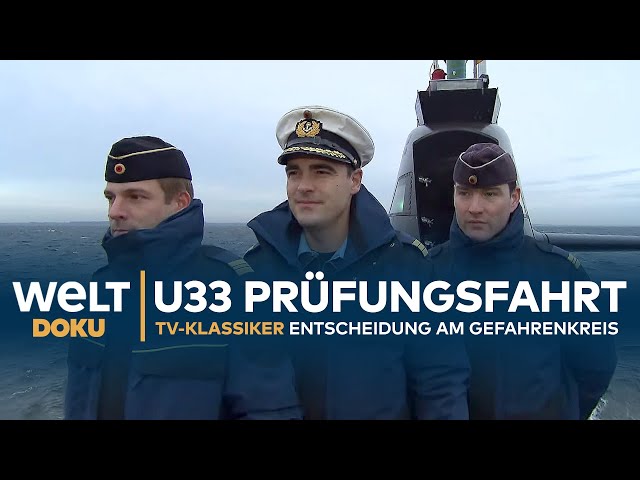 BUNDESMARINE: U33 Prüfungsfahrt - Entscheidung am Gefahrenkreis | Doku - TV Klassiker