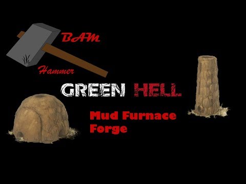 Green Hell: Tutorial: Forge and Furnace