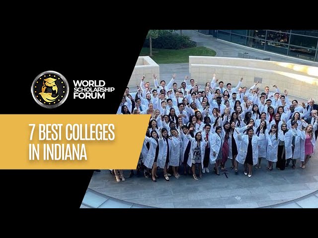 7 Best Colleges in Indiana