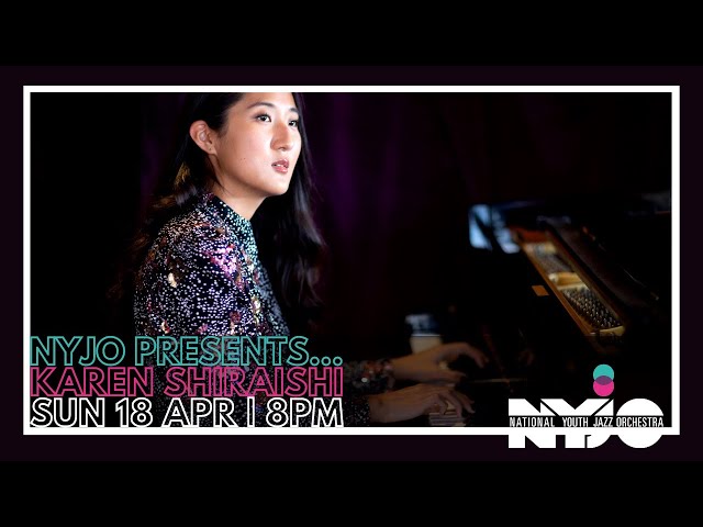 Lockdown sessions: Ronnie Scott's presents Karen Shiraishi 18/04/2021 8PM