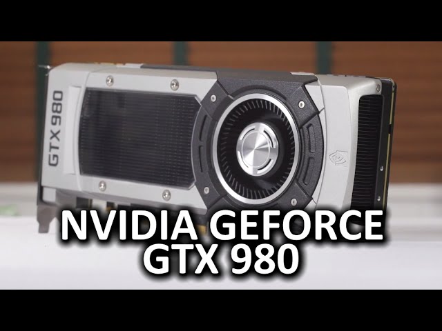 NVIDIA GeForce GTX 980 Video Card - Performance Overview