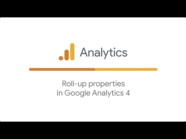 Roll-up properties in Google Analytics 4