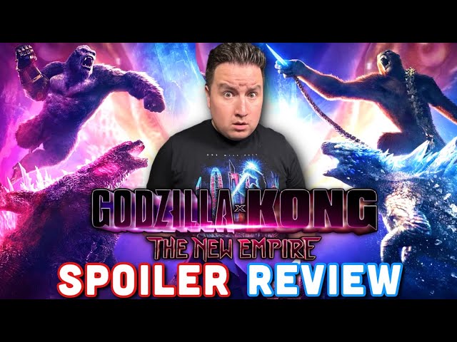 Godzilla X Kong The New Empire SPOILER REVIEW (What Happened?)